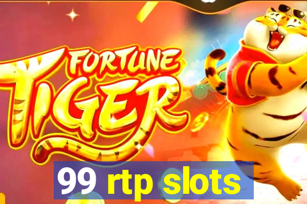 99 rtp slots